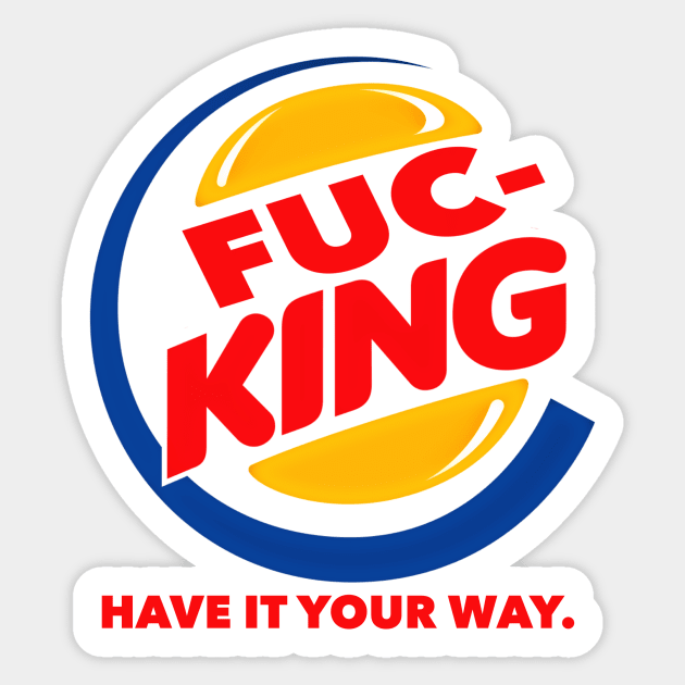 Fuc-king Sticker by JasonLloyd